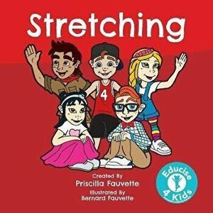 Stretching: The Ultimate Guide to Stretching, Paperback - Priscilla Fauvette imagine