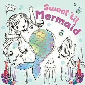Teeny-Tiny Mermaid, Hardcover - Joanie Stone imagine