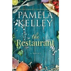 The Restaurant, Paperback - Pamela M. Kelley imagine