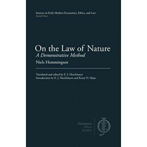 On the Law of Nature: A Demonstrative Method, Paperback - Niels Hemmingsen imagine