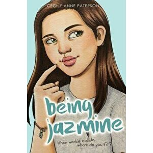 Being Jazmine, Paperback - Cecily Anne Paterson imagine