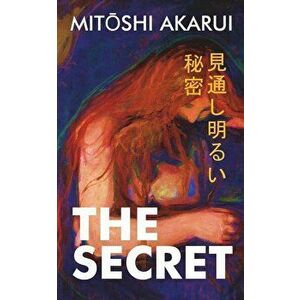 The Secret, Paperback - Mitoshi Akarui imagine