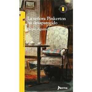 La Senora Pinkerton Ha Desaparecido, Paperback - Sergio Aguirre imagine