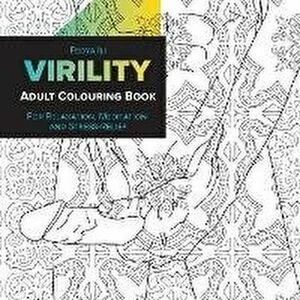 Virility Adult Coloring Book: for Relaxation, Meditation and Stress-Relief, Paperback - Fedya Ili imagine