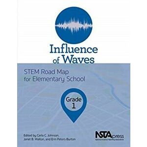 Influence of Waves, Grade 1. STEM Road Map for Elementary School, Paperback - *** imagine