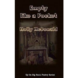 Empty like a Pocket, Paperback - Tom Driscoll imagine