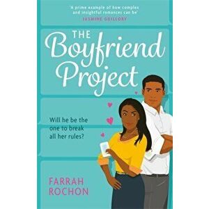 Boyfriend Project. Smart, funny and sexy - a modern rom-com of love, friendship and chasing your dreams!, Paperback - Farrah Rochon imagine