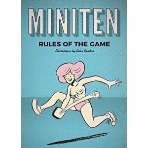 Miniten: Rules of the Game, Paperback - Colin Gordon imagine