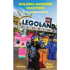 Building Awesome Vacations: The Legoland Book, Paperback - Bob McLain imagine
