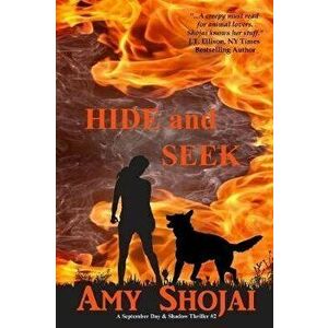 Hide and Seek, Paperback - Amy Shojai imagine