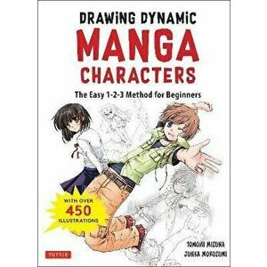 The Manga Artist's Handbook: Drawing Dynamic Manga Characters: The Easy 1-2-3 Method for Beginners, Paperback - Junka Morozumi imagine