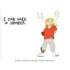 I Can Take A Shower, Paperback - Autism Learners imagine