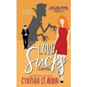 Love Sucks, Paperback - Cynthia St Aubin imagine