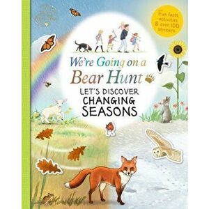 We're Going on a Bear Hunt: Let's Discover Changing Seasons, Paperback - *** imagine