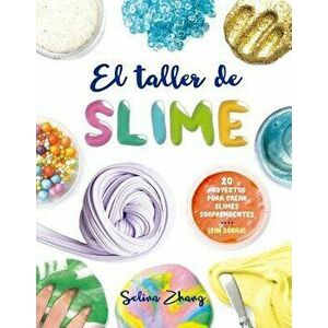 Taller de Slime, El, Paperback - Selina Zhang imagine