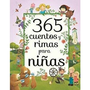 365 Cuentos Y Rimas Para Ninas, Hardcover - Parragon Books imagine