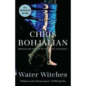 Water Witches, Paperback - Chris Bohjalian imagine