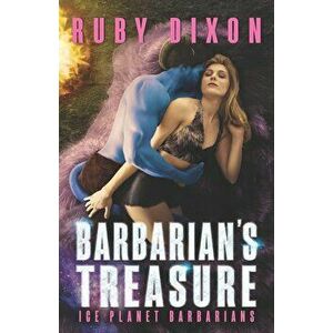 Barbarian's Treasure: A SciFi Alien Romance, Paperback - Ruby Dixon imagine