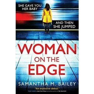 Woman on the Edge, Paperback - Samantha M. Bailey imagine
