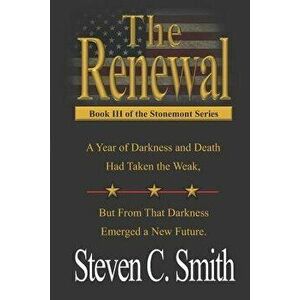 The Renewal, Paperback - Steven C. Smith imagine