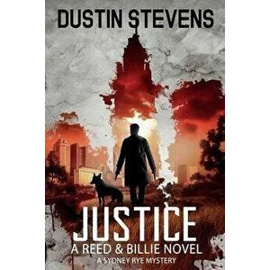 Justice, Paperback - Dustin Stevens imagine