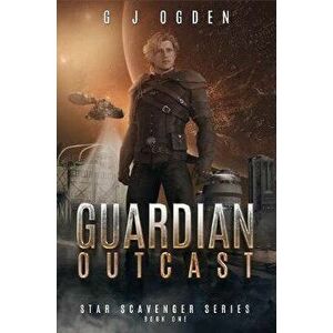 Guardian Outcast, Paperback - S. L. Ogden imagine