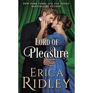 Lord of Pleasure, Paperback - Erica Ridley imagine