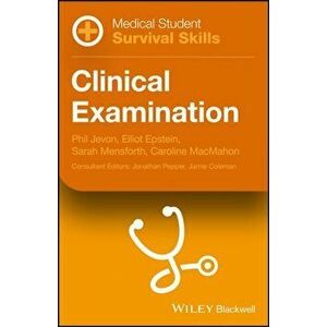 Medical Student Survival Skills. Clinical Examination, Paperback - Caroline MacMahon imagine