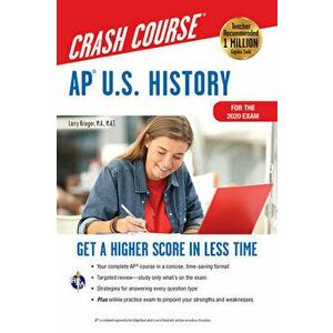 Ap(r) U.S. History Crash Course, for the 2020 Exam, Book + Online: Get a Higher Score in Less Time, Paperback - Larry Krieger imagine