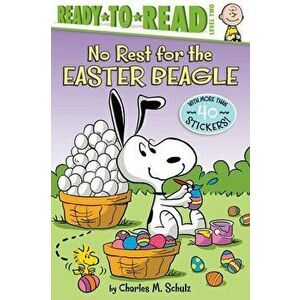 No Rest for the Easter Beagle, Paperback - Charles M. Schulz imagine
