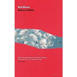 Red Gloves, Paperback - Rebecca Watts imagine