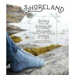 Shoreland, Paperback - Hunter Hammersen imagine