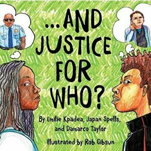 And Justice For Who?, Paperback - Emilie Kpadea imagine