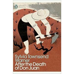 After the Death of Don Juan - Sylvia Townsend Warner imagine