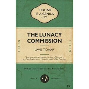 The Lunacy Commission, Paperback - Lavie Tidhar imagine