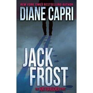 Jack Frost: The Hunt for Jack Reacher Series, Paperback - Diane Capri imagine