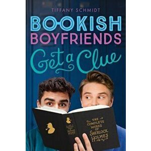 Get a Clue: A Bookish Boyfriends Novel, Paperback - Tiffany Schmidt imagine