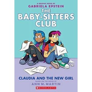 Claudia and the New Girl (the Baby-Sitters Club Graphic Novel #9), 9, Paperback - Ann M. Martin imagine