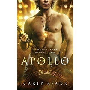 Apollo, Paperback - Carly Spade imagine