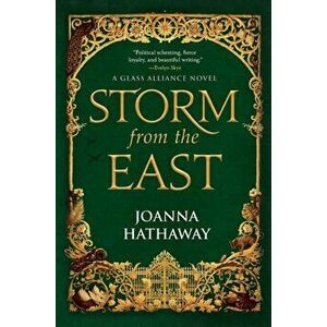 Storm from the East, Paperback - Joanna Hathaway imagine