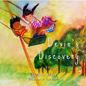 Devin's Discovery, Paperback - Skylar Miller imagine
