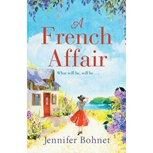 A French Affair, Paperback - Jennifer Bohnet imagine