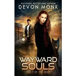Wayward Souls, Paperback - Devon Monk imagine