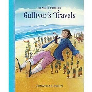 Gulliver's Travels, Hardcover - Jonathan Swift imagine