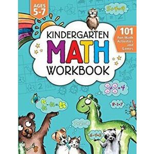 Kindergarten Math Activity Workbook: 101 Fun Math Activities and Games - Addition and Subtraction, Counting, Money, Time, Fractions, Comparing, Color imagine