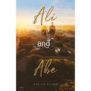 Ali and Abe, Paperback - Marilyn Ellner imagine