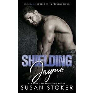 Shielding Jayme, Paperback - Susan Stoker imagine
