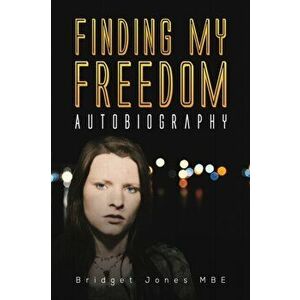 Finding My Freedom, Paperback - Bridget Jones Mbe imagine
