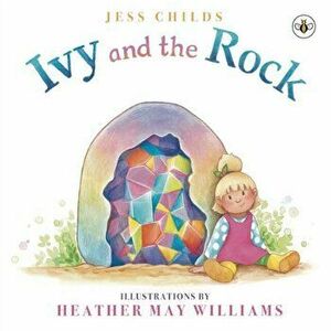 Ivy and the Rock, Paperback - Jess Childs imagine