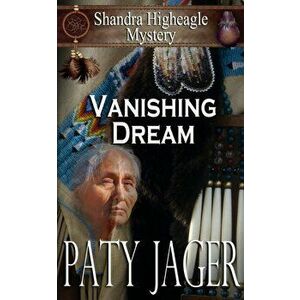 Vanishing Dream, Paperback - Paty Jager imagine